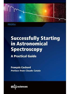 Profil: Successfully Starting in Astronomical Spectroscopy: A Practical Guide (Paperback)